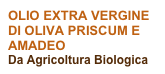 OLIO EXTRA VERGINE
DI OLIVA PRISCUM E AMADEO
Da Agricoltura Biologica